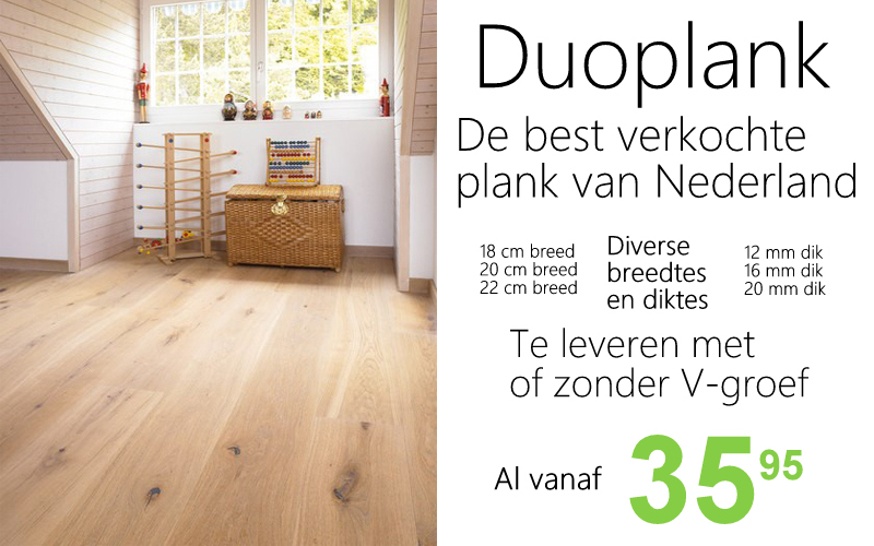 Duoplank. Een Duoplank is onverzettelijk en ligt daarom perfect op vloerverwarmijn. Kies dus voor een Duoplank