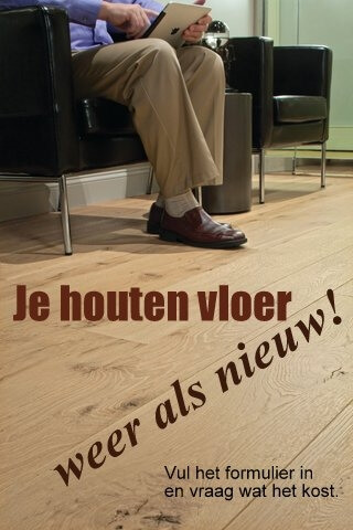 Houten vloer renovatie Noord-Brabant, maar ook in de hele regio