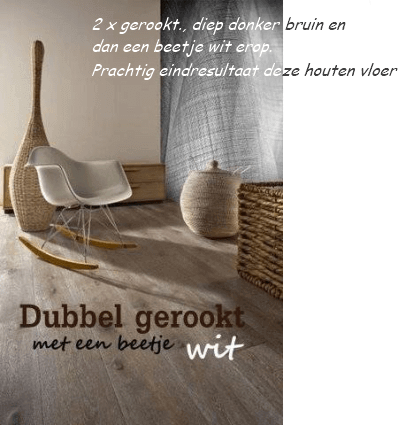 Dubbel gerookte houten vloer. Trendy en populair. Te koop bij de Vloerderij